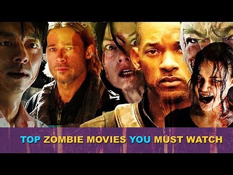 Best ZOMBIE APOCALYPSE MOVIES | Top 10 Zombie Movies of all time | Must watch Survival Movies