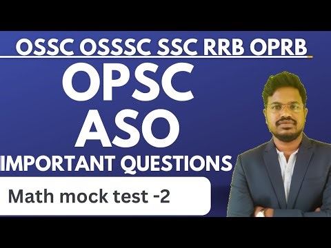 OPSC ASO MATH MOCK TEST -2 #rrbgroupd2025 #rrb_group_d #rrbntpc2025 #rrbntpc by sam sir #opscaso