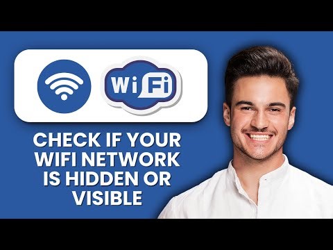 How to Check if Your Wi‑Fi Network Is Hidden or Visible 🌐 Easy Network Detection