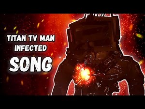 INFECTED TITAN TV MAN SONG | skibidi toilet 77 (full episode)