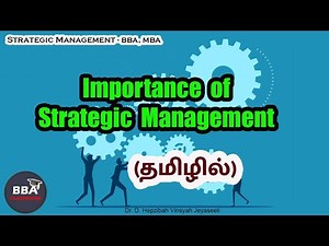 Importance of Strategic Management in Tamil l Strategic Management l BBA l MBA l தமிழில் l