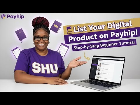 How to List a Digital Product on Payhip | Step-by-Step Tutorial for Beginners