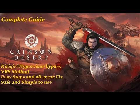 Crimson Desert kirigiri Hypervisor Bypass VBS method V2 Tutorial