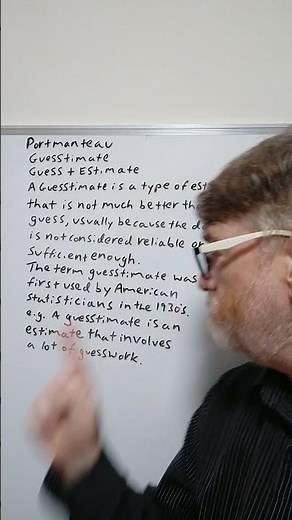 Do You Know What Two Word Combine to Form the Term Guesstimate? Portmanteau - English Tutor Nick P