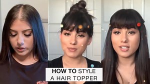 Watch How to style a hair topper with bangs on Amazon Live