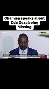 487K views · 6.9K reactions | Chamisa speaks about Cde Geza being Missing | Shonapapitv | Facebook