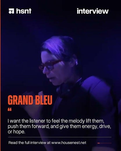 Grand Bleu talks with House Nest