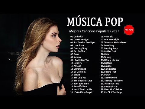 Música En Inglés 2021 - Las Mejores Canciones Pop en Inglés - Música para trabajar Alegre y Positiva