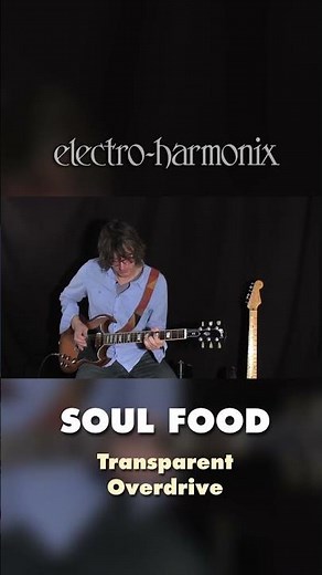 EHX Soul Food Overdrive Pedal Demo