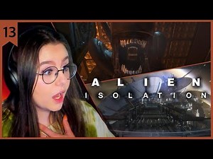 Contacting The Torrens! | Alien Isolation [13]