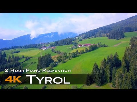 [4K] TYROL 🇦🇹 TIROL | 2 Hour Aerial Drone Relaxation & ambient piano 🎵 AUSTRIA OSTERREICH