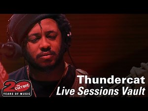 Thundercat - Full live session at The Current (2017)