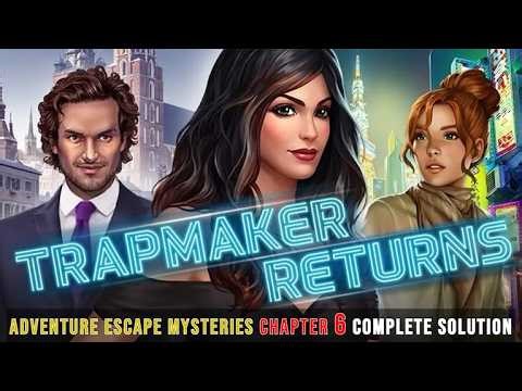 AE Mysteries Trapmaker Returns Walkthrough – Chapter 6 (Full Puzzle Solutions)
