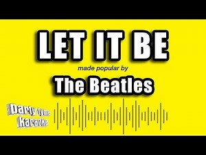 The Beatles - Let It Be (Karaoke Version)