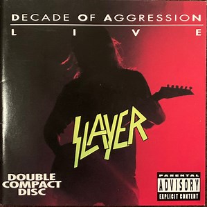 Slayer - Decade Of Aggression Live