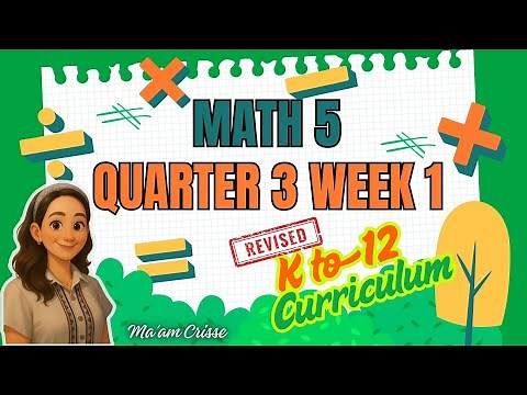 MATH 5 QUARTER 3 WEEK 1 REVISED K12 CURRICULUM