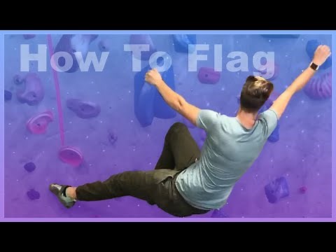 How To Flag In Climbing - The Best Technique for Conserving Energy