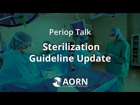 Sterilization Guideline: Changes and Best Practices