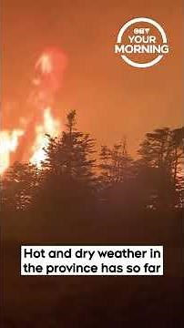 Wildfires Conditions Cause Restrictions, Evacuations Across Canada | Your Morning