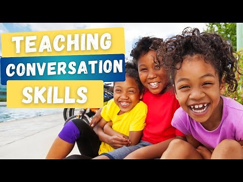 How to Teach Conversation Skills to Kids- 3 Movement-Based Activities that Build Connection