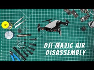 Dji Mavic Air Disassembly