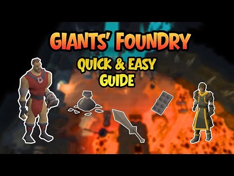OSRS Giants Foundry (2025) - Quick & Easy Beginner Guide(Ironman Friendly)