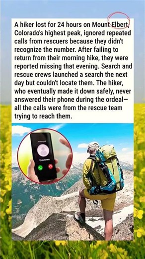 A hiker lost for 24 hours on Mount Elbert, Colorado's highest peak