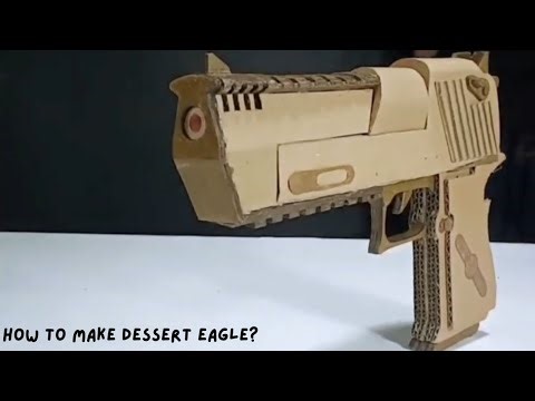 How To Make Dessert Eagle From Cardboard Quick&Easy That Shoots