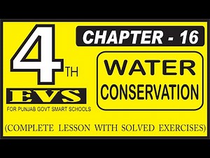 CLASS 4 EVS LESSON 16 WATER CONSERVATION (ਪਾਣੀ ਦਾ ਸੰਜਮ) PUNJAB SCHOOL EDUCATION BOARD