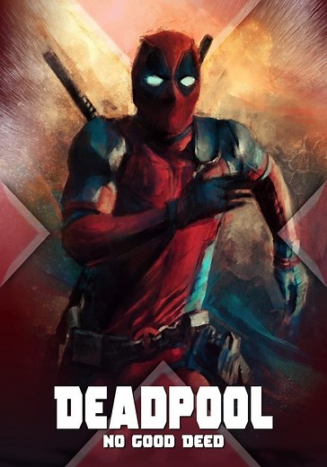 Deadpool: No Good Deed streaming: where to watch online?