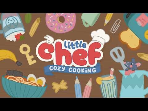 Little Chef: Cozy Cooking Videos for PC - GameFAQs