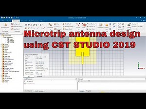 Simple Microstrip antenna design step by step procedure using CST 2019