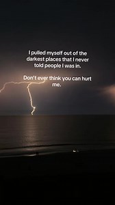 I Pulled Myself Out of the Darkest Places