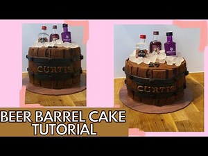 BEER BARREL CAKE TUTORIAL | birthday cake, bake with me, cake making
