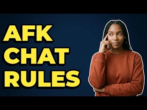When Should You Say AFK In Chat?