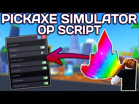 [NEW] Pickaxe Simulator!⛏️ OP Script (2025) PASTEBIN - Auto Farm | Fast Mine | Premium | Fast Hatch
