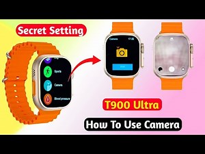 How To Use Camera In T900 Ultra Smartwatch | T900 Ultra Smartwatch Mai Camera 📷 Kaise Chalaye