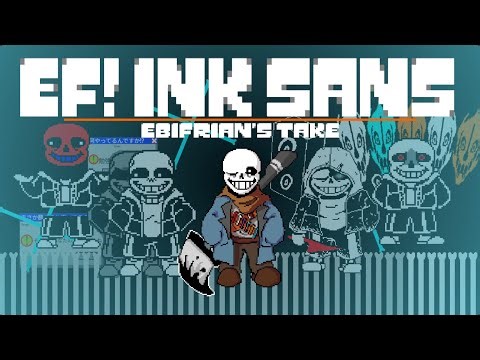 【my AU】EF! ink sans FIGHT!!
