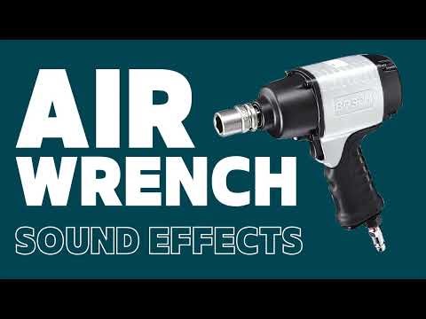 Air Impact Wrench Sound Effects