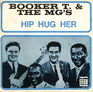 Booker T. & The MG's - Hip Hug Her