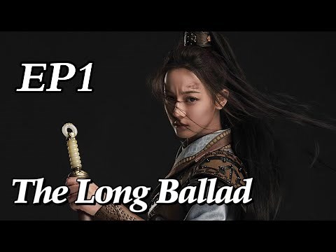 [Costume] The Long Ballad EP1 | Starring: Dilraba, Leo Wu, Liu Yuning, Zhao Lusi | ENG SUB