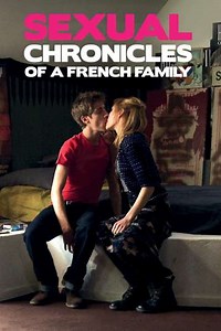 Sexual Chronicles of a French Family (2012) - Movie