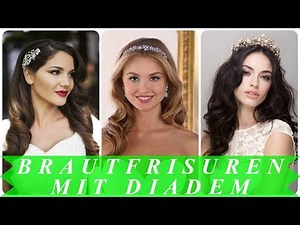 Brautfrisuren mit diadem und schleier 2018