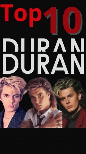 🇬🇧Top 10 canciones inolvidables de Duran Duran 🎧🎤 | ¿Cuál es tu favorita? @DevaMike1 #fypシ゚viral
