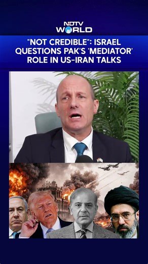 US Iran War | "Not Credible": Israel Questions Pak's 'Mediator' Role In US-Iran Talks