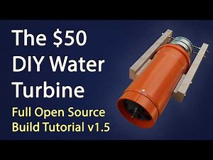 Low Head Water Turbine -Free Build Tutorial