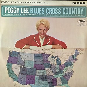 Peggy Lee - Blues Cross Country