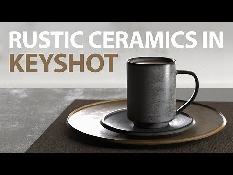 Keyshot: Rustic Ceramic Tutorial