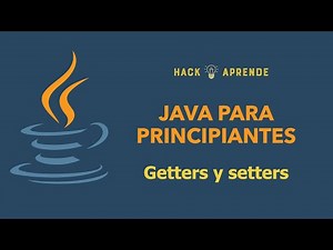 Java para Principiantes - Getters y setters