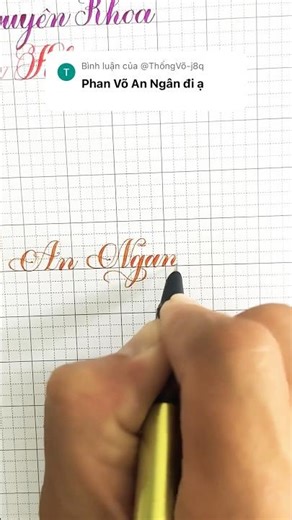 Writing a name as a gift for An Ngan. Beautiful cursive handwriting practice #thayhailuyenchudep ...